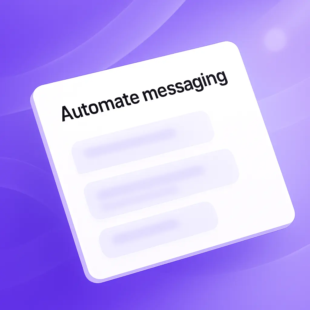 Stylized interface showing automated messaging